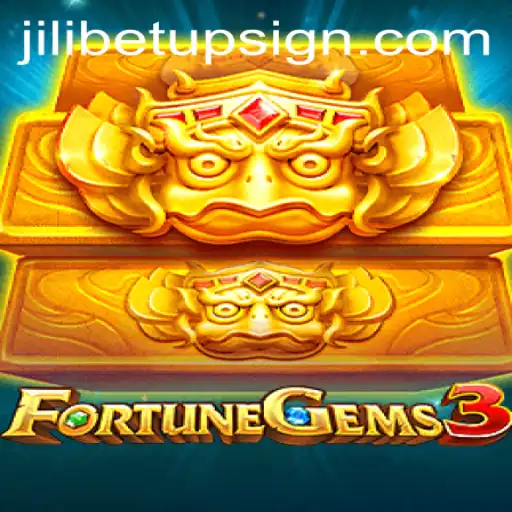 Exploring FortuneGems3 and Navigating Jilibet Sign Up
