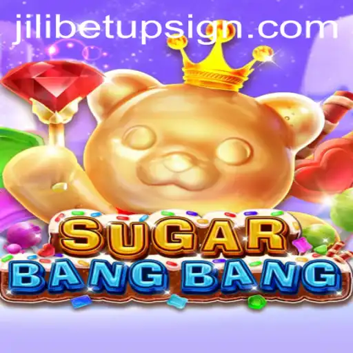 Exploring the Exciting World of SUGARBANGBANG and Jilibet Sign Up
