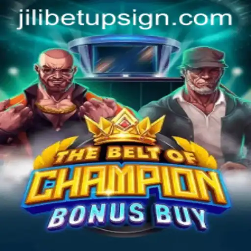 The Ultimate Adventure in TheBeltOfChampionBonusBuy: A Dive into Jilibet Sign Up and Gaming Rules